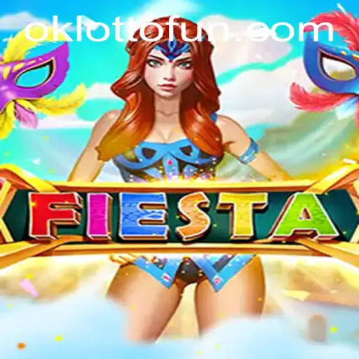 Exploring Fiesta: The Exciting New Game with OKlotto