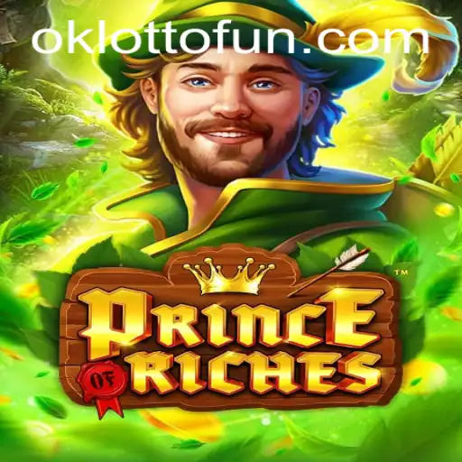 Discovering PrinceOfRiches: The Ultimate OKlotto Experience