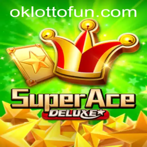 Unlock the World of SuperAceDeluxe: A Thrilling Adventure with OKlotto