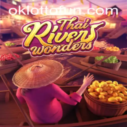 Exploring ThaiRiverWonders: A Cultural Journey through Gaming